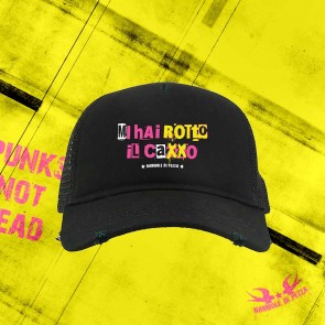 Cappello MI HAI ROTTO IL CAXXO - BAMBOLE DI PEZZA