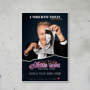 Poster Umberto Tozzi - Ultima Notte Rosa, The final tour
